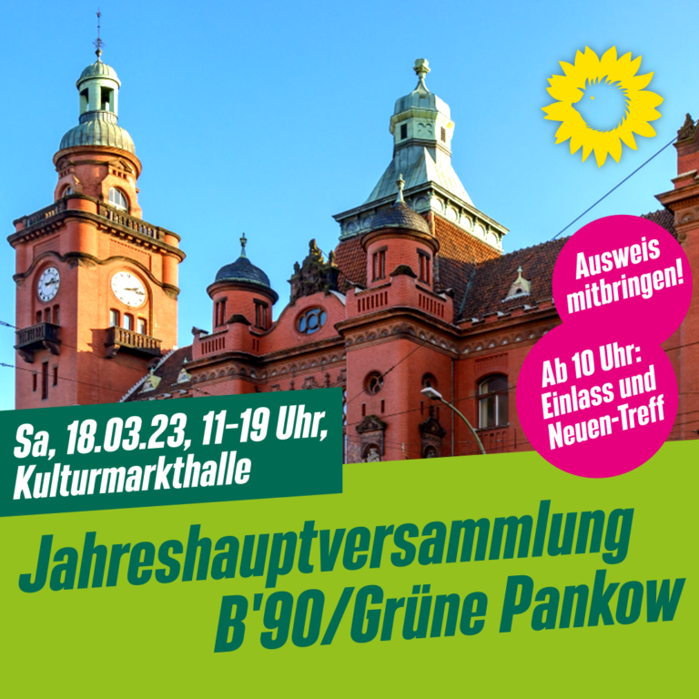 Sharepic: Türme des Pankower Rathauses. Dazu Ort und Zeit der Jahreshauptversammlung 2023 sowie der Hinweis "Ausweis mitbringen!"