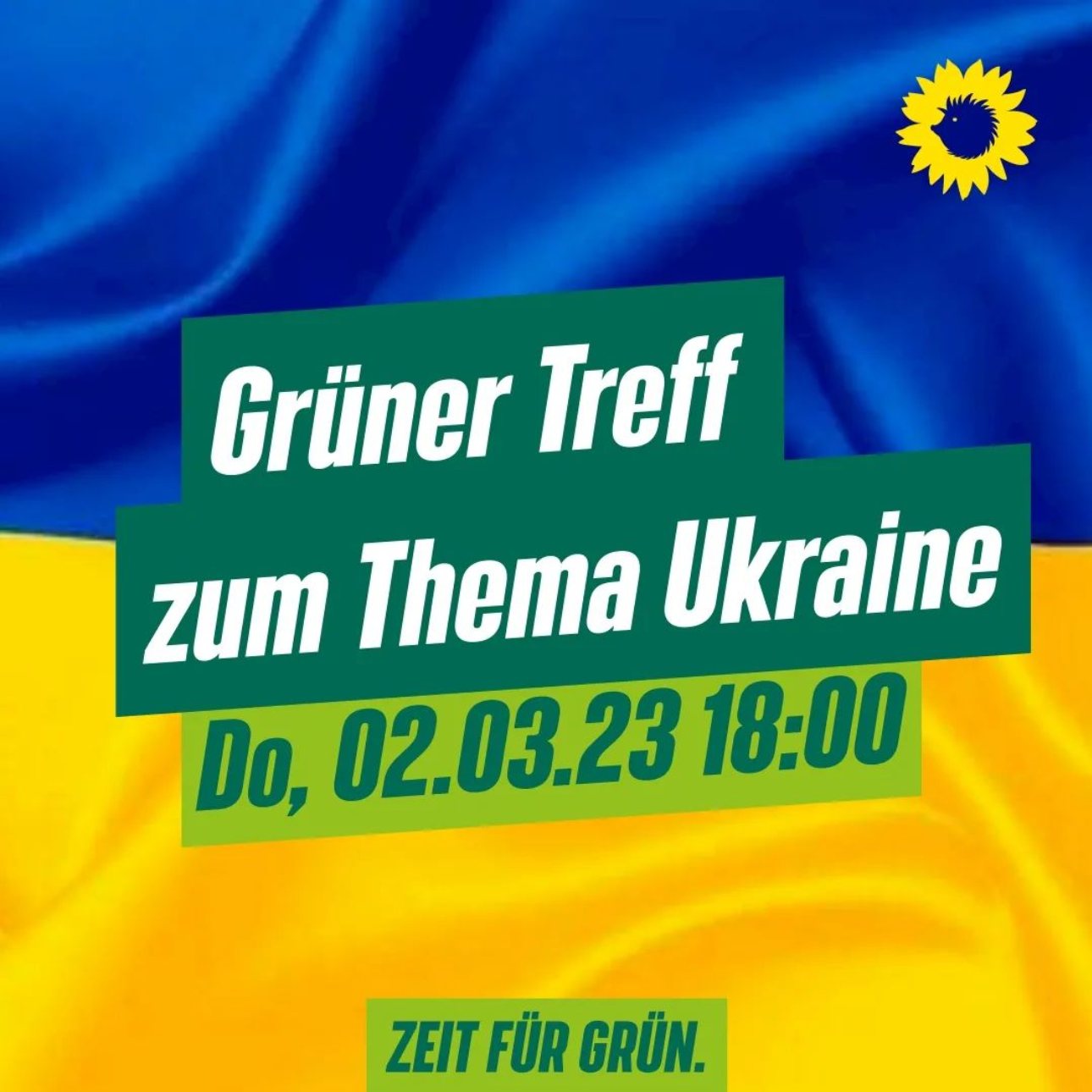 Symbolbild für die Veranstaltung "Grüner Treff zum Thema Ukraine" – Text vor ukrainischer Flagge