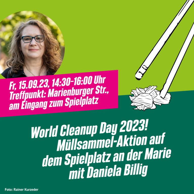 World Cleanup Day 2023: Müllsammel-Aktion auf dem Spielplatz an der Marie mit Daniela Billig