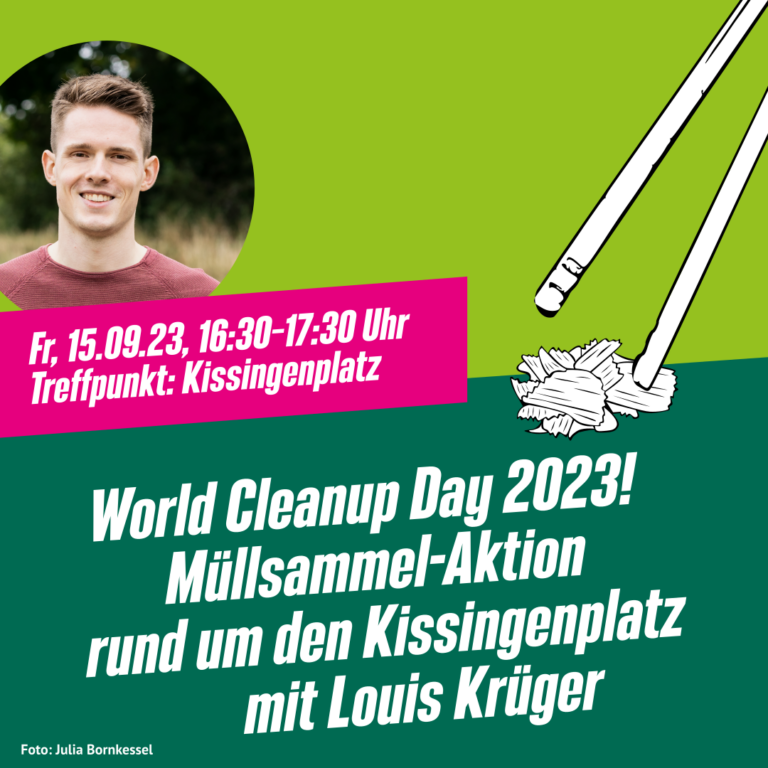 World Cleanup Day 2023: Müllsammel-Aktion rund um den Kissingenplatz mit Louis Krüger