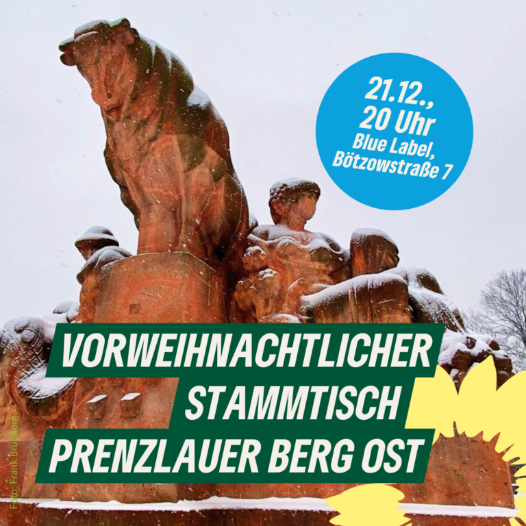 Vorweihnachtlich-Grüner Stammtisch Prenzlauer Berg Ost