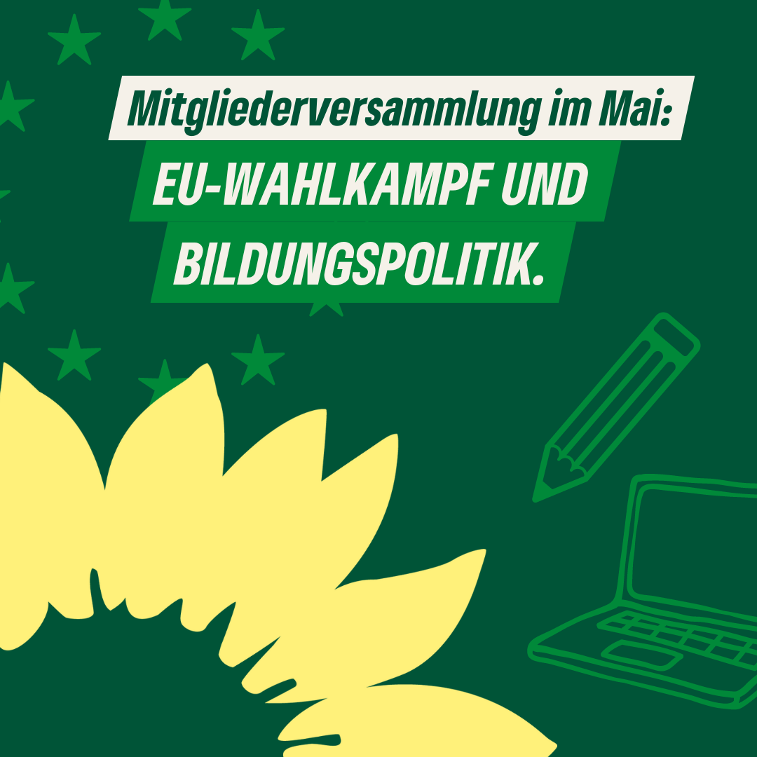 Ein Sharepic: "Mitgliederversammlung im Mai: EU-Wahlkampf und Bildungspolitik."