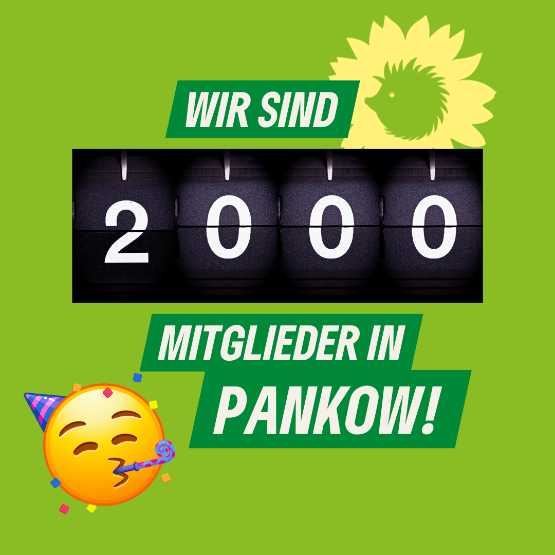 Der Text "Wir sind 2000 Mitglieder in Pankow!"