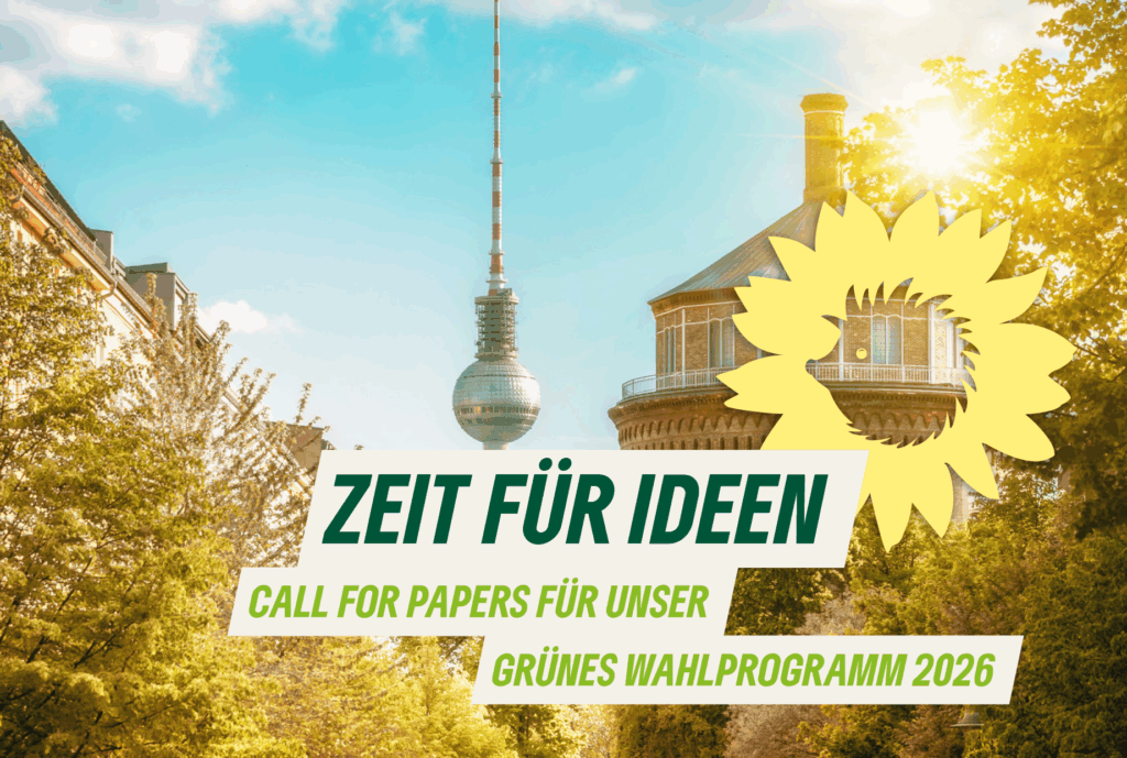 Antragsworkshop zum Call for Papers für unser Bündnisgrüne Wahlprogramm ...