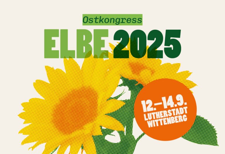 Ostkongress ELBE 2025 – Engagement leben & Bündnisse entwickeln
