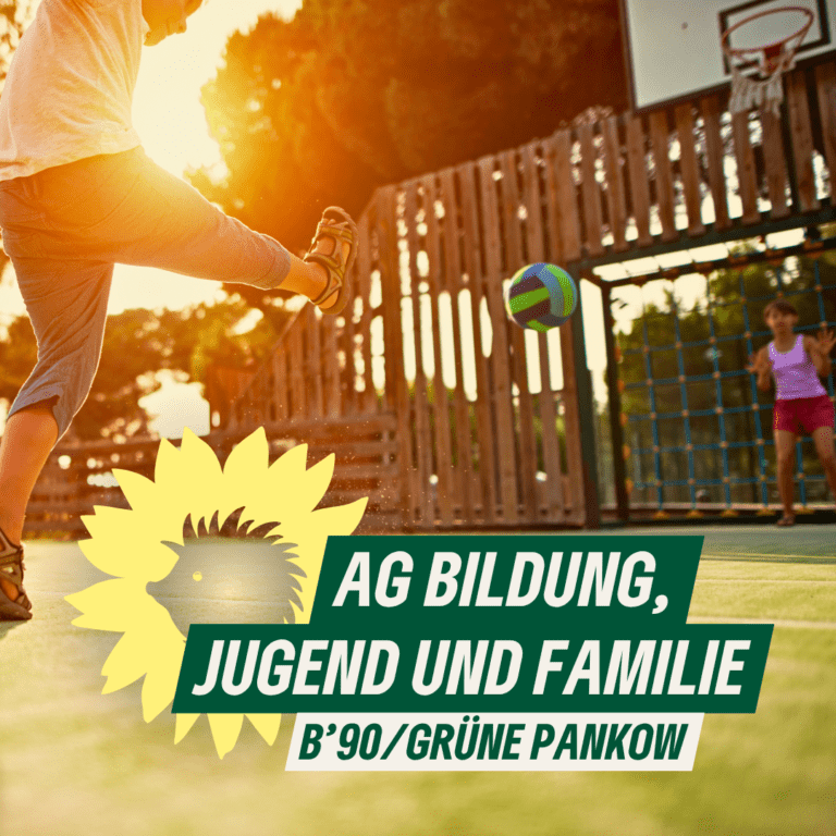 Auftakt der AG Bildung, Jugend und Familie – „Familien unter Druck: Der Übergang zur Oberschule in Pankow“