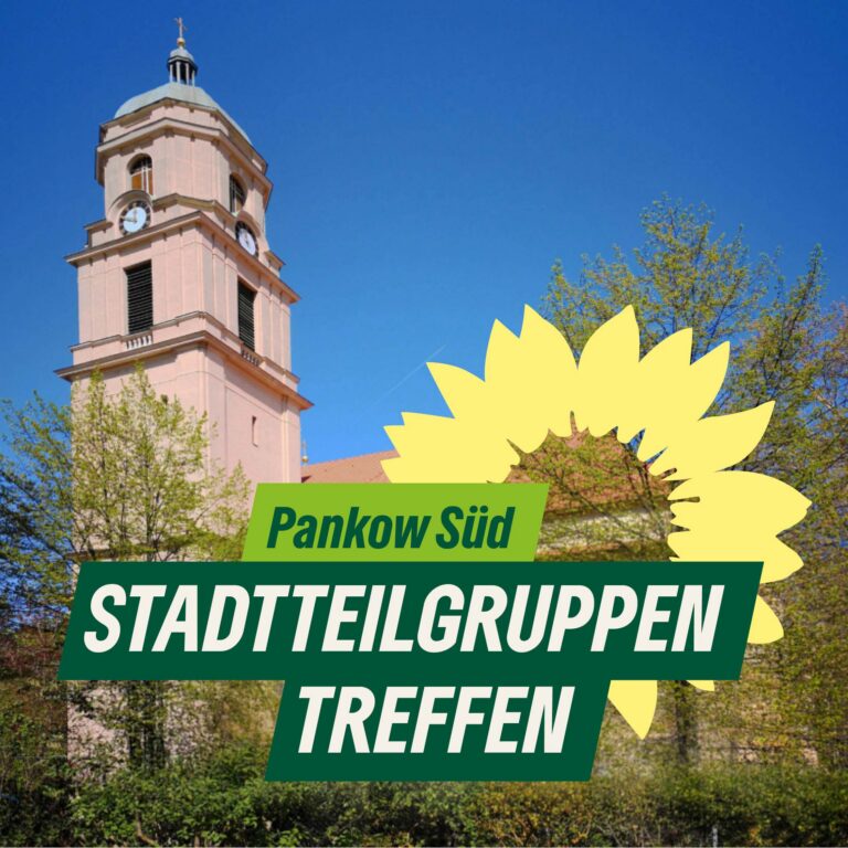 Stadtteilgruppentreffen Pankow Süd